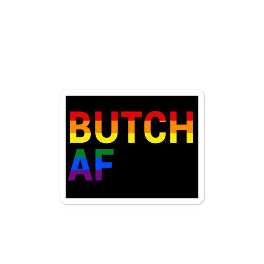 Butch AF Rainbow LGBTQ Sticker Bubble-free stickers - ActivistChic