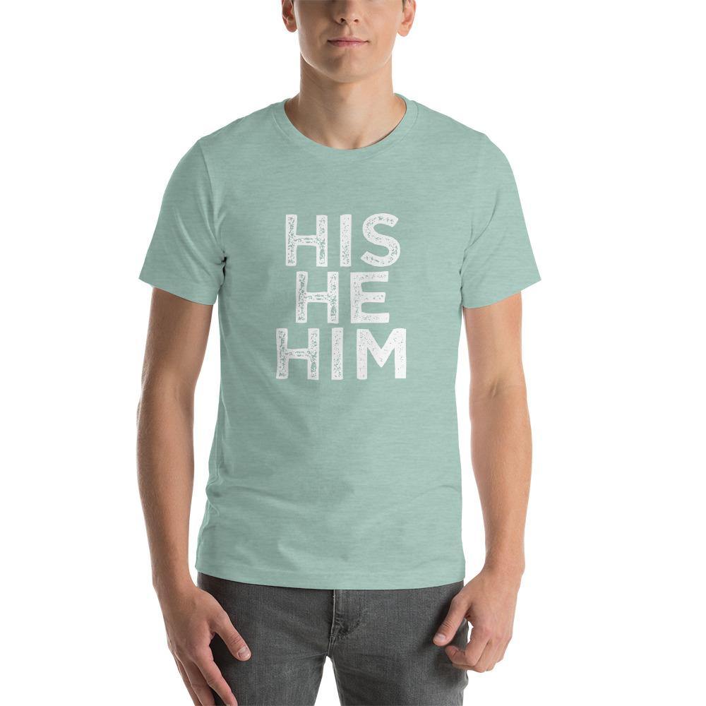 Distressed His He Him Pronoun T-Shirt Transgender Support - ActivistChic
