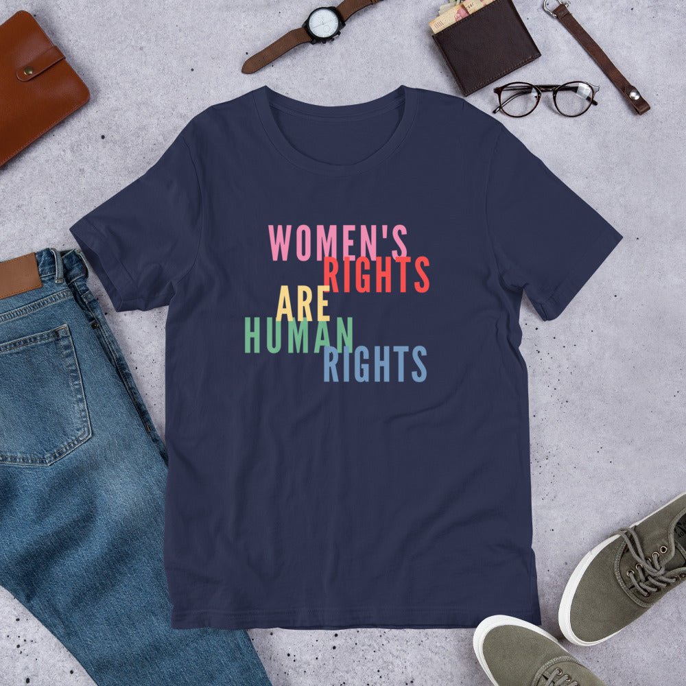 Feminist Women's Rights Are Human Rights Women Empowerment Unisex t-shirt - ActivistChic