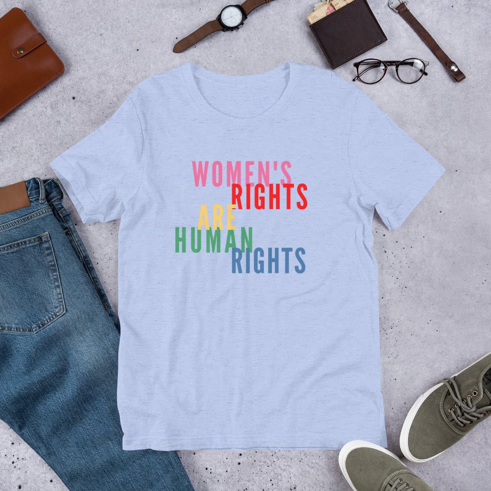 Feminist Women's Rights Are Human Rights Women Empowerment Unisex t-shirt - ActivistChic