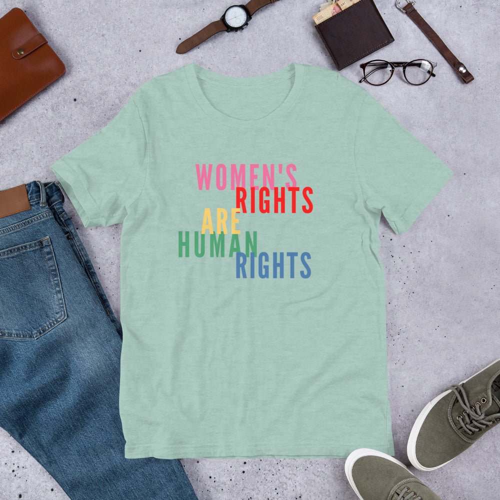 Feminist Women's Rights Are Human Rights Women Empowerment Unisex t-shirt - ActivistChic