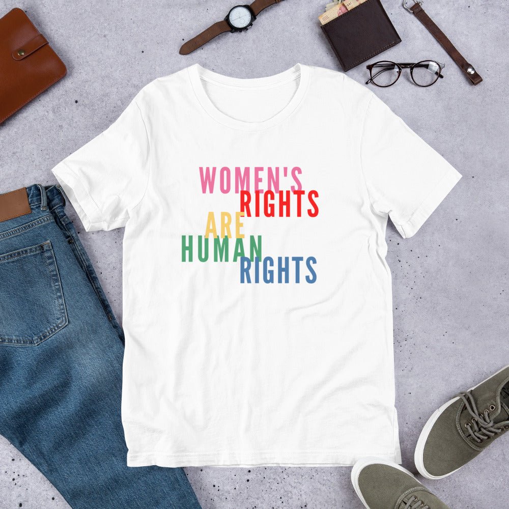 Feminist Women's Rights Are Human Rights Women Empowerment Unisex t-shirt - ActivistChic