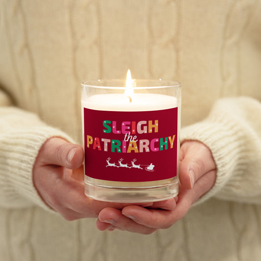 Sleigh The Patriarchy Feminist Christmas Feminism Holiday Gift Glass jar soy wax candle