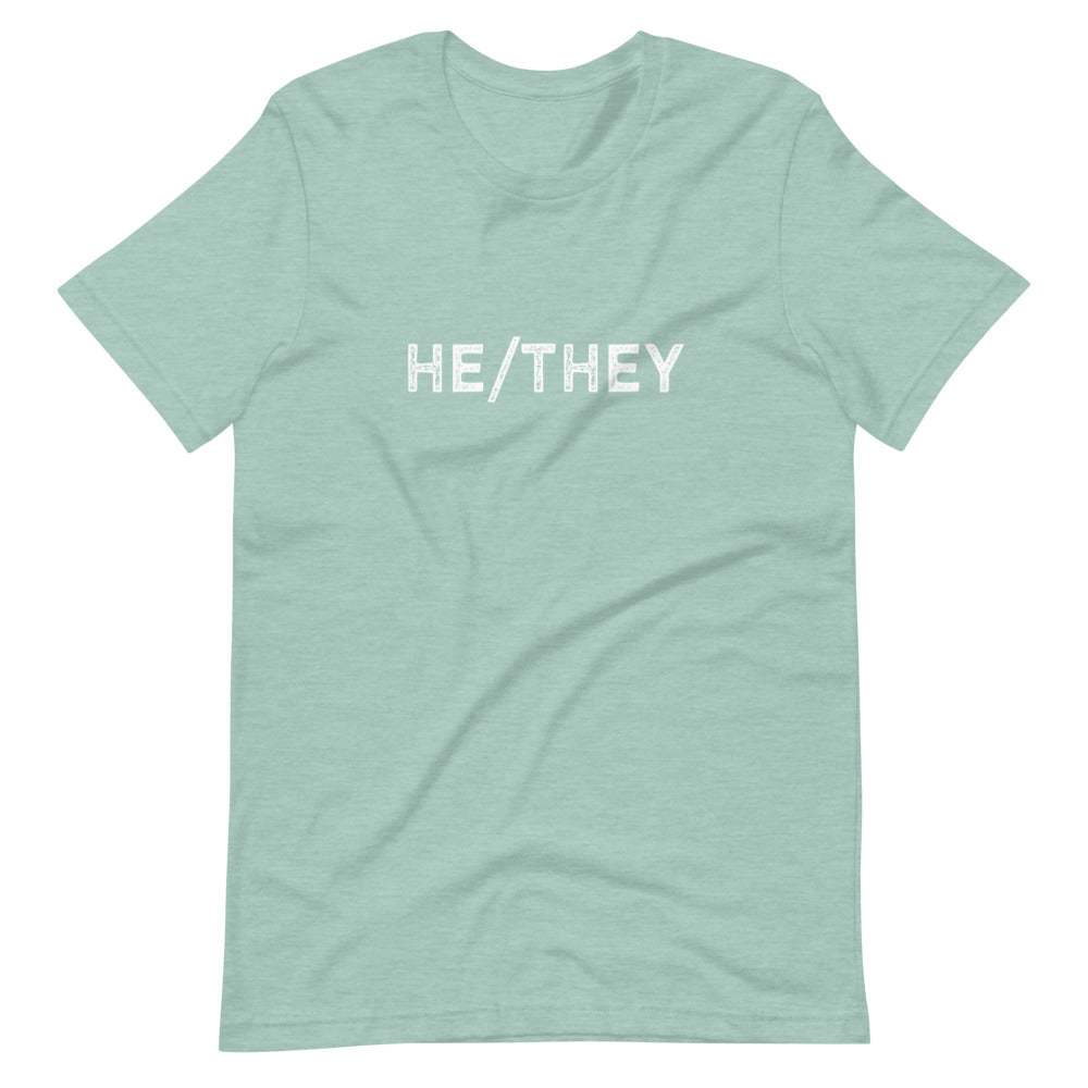 He They Trans Pronouns T-Shirt - ActivistChic