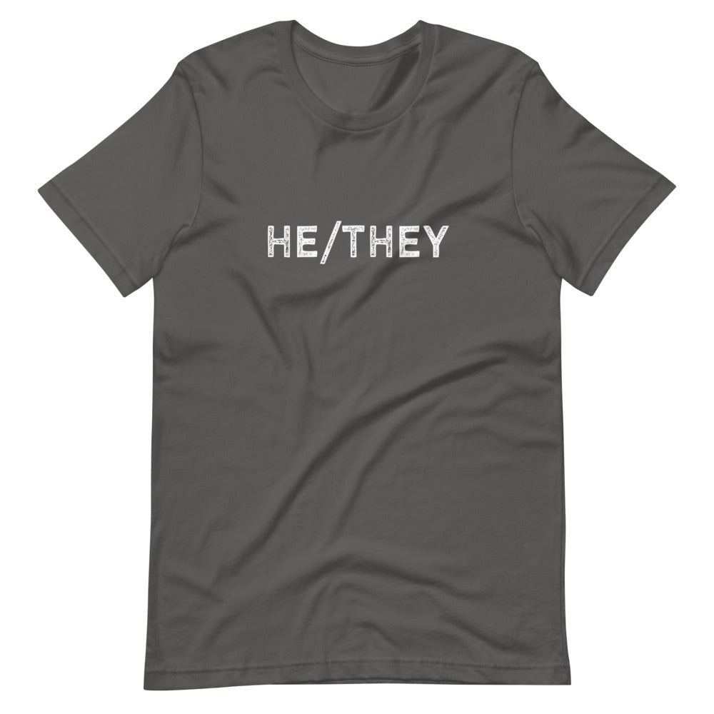 He They Trans Pronouns T-Shirt - ActivistChic
