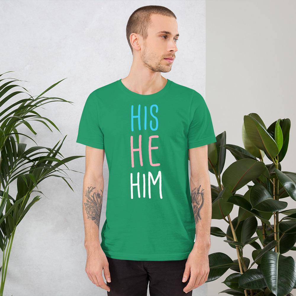 His He Him FTM Trans Flag Pronouns Gift Transgender Pride Short-Sleeve Unisex T-Shirt - ActivistChic