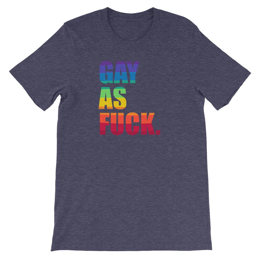 LGBTQ+ Lesbian Queer Trans Gay As Fuck Rainbow Gay Pride Short-Sleeve Unisex T-Shirt - ActivistChic
