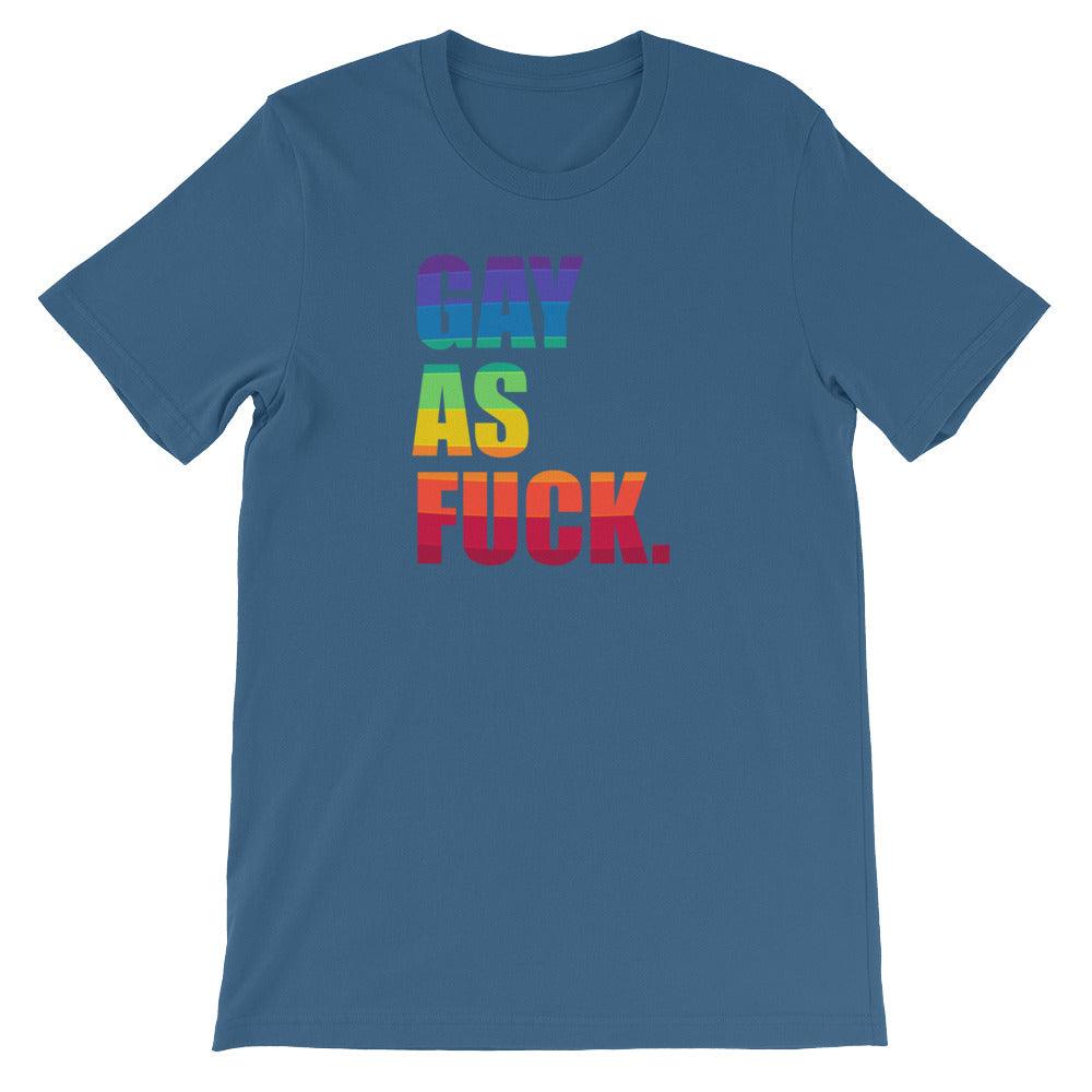 LGBTQ+ Lesbian Queer Trans Gay As Fuck Rainbow Gay Pride Short-Sleeve Unisex T-Shirt - ActivistChic