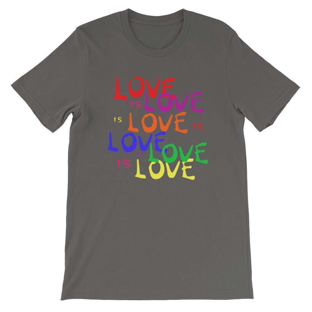 Love is Love is Love LGBTQ Gay Pride Rainbow Short-Sleeve Unisex T-Shirt - ActivistChic