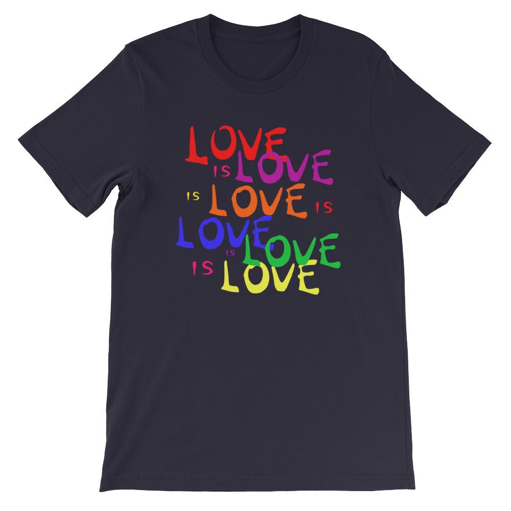 Love is Love is Love LGBTQ Gay Pride Rainbow Short-Sleeve Unisex T-Shirt - ActivistChic