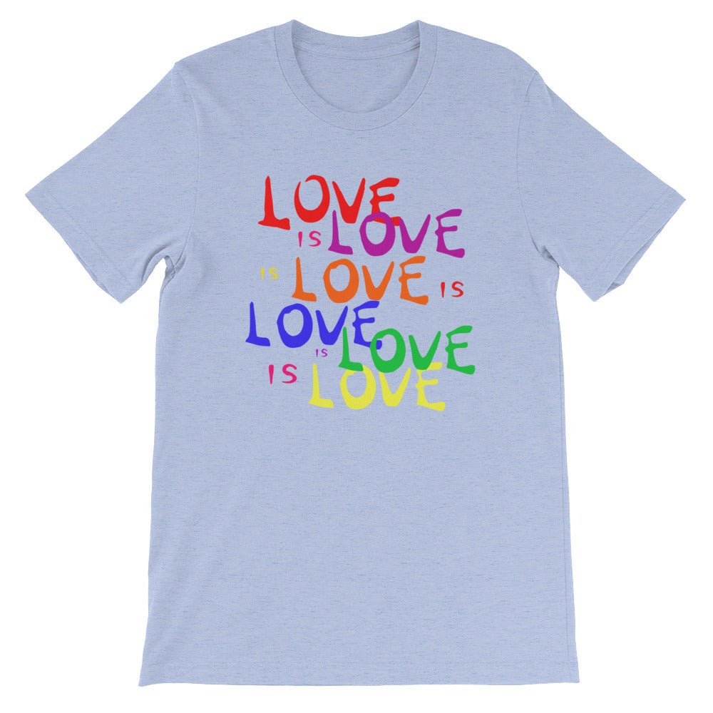 Love is Love is Love LGBTQ Gay Pride Rainbow Short-Sleeve Unisex T-Shirt - ActivistChic