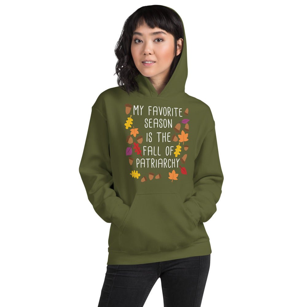 My Favorite Season is the Fall of Patriarchy Unisex Hoodie - ActivistChic