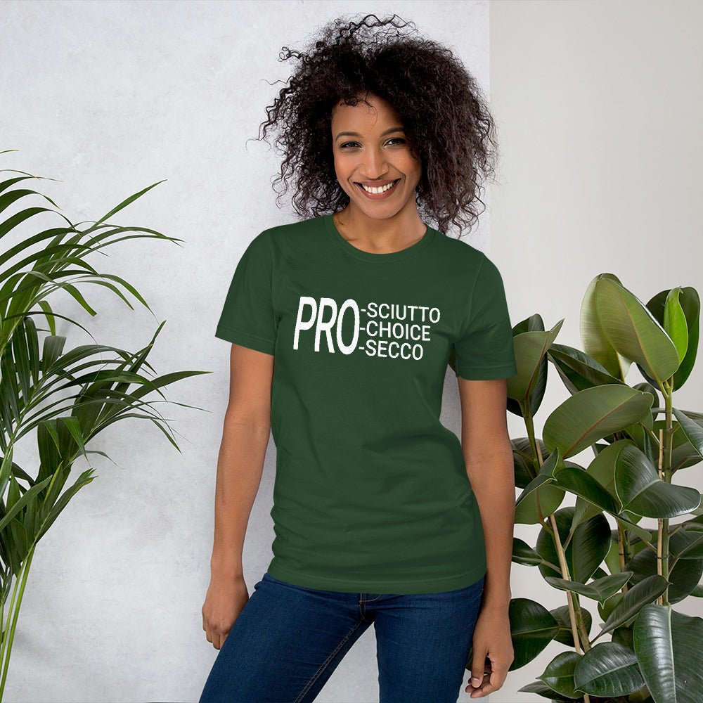 Prosciutto Prosecco Pro Choice Womens Rights Feminist Gifts Short-Sleeve Unisex T-Shirt - ActivistChic