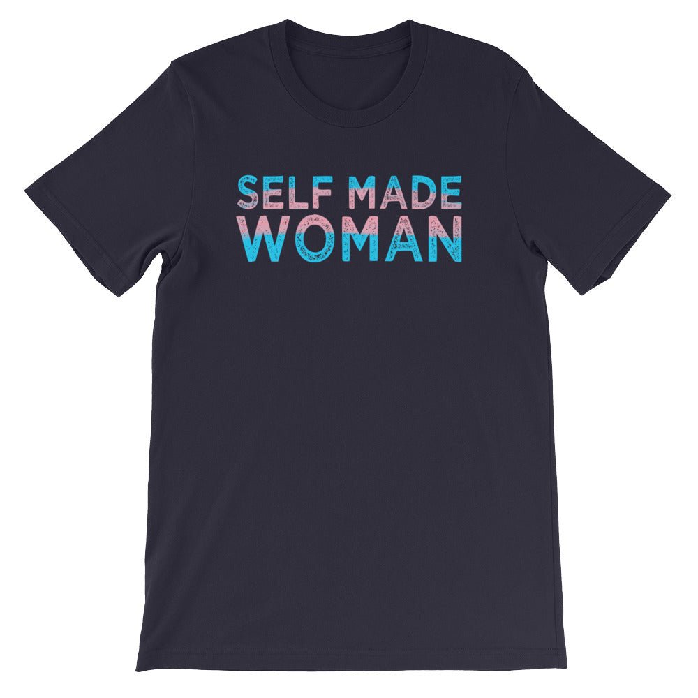 Self Made Woman Trans Flag Transgender Gift MTF Short-Sleeve Unisex T-Shirt - ActivistChic