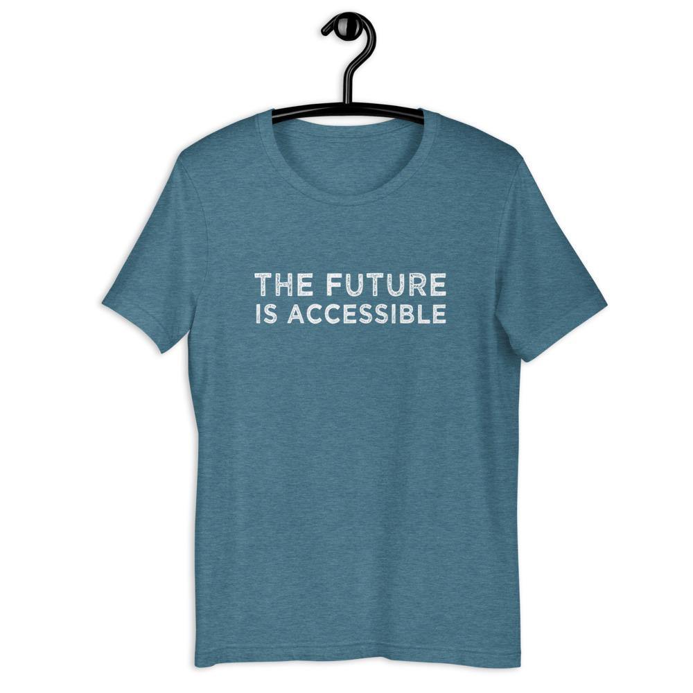The Future Is Accessible Disability Awareness Handicap Support Short-Sleeve Unisex T-Shirt - ActivistChic