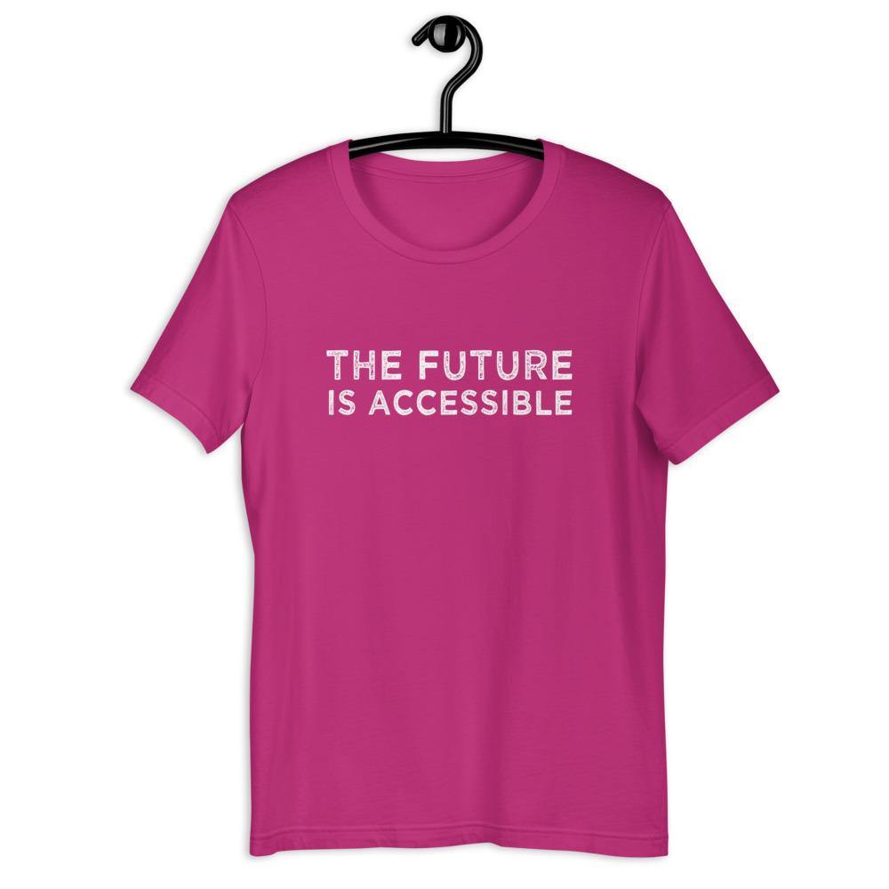 The Future Is Accessible Disability Awareness Handicap Support Short-Sleeve Unisex T-Shirt - ActivistChic