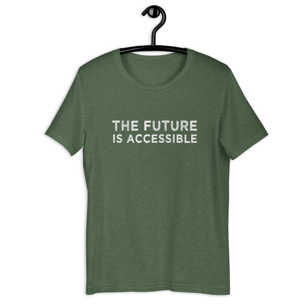 The Future Is Accessible Disability Awareness Handicap Support Short-Sleeve Unisex T-Shirt - ActivistChic