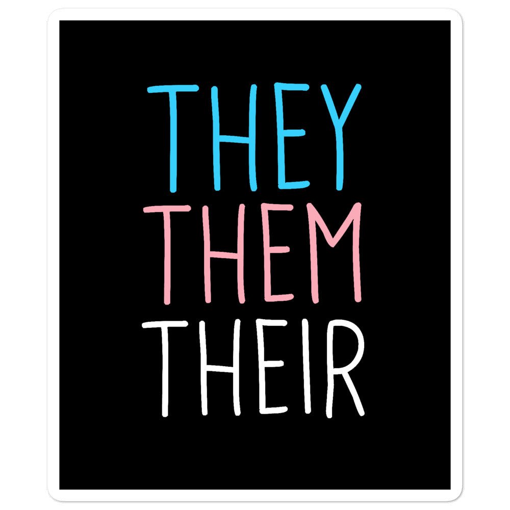 They Them Their Correct Pronouns Trans Flag FTM Pride Gifts Bubble-free stickers - ActivistChic