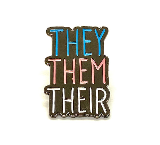 They Them Their Pronouns Enamel Pin | Trans Pronouns - ActivistChic