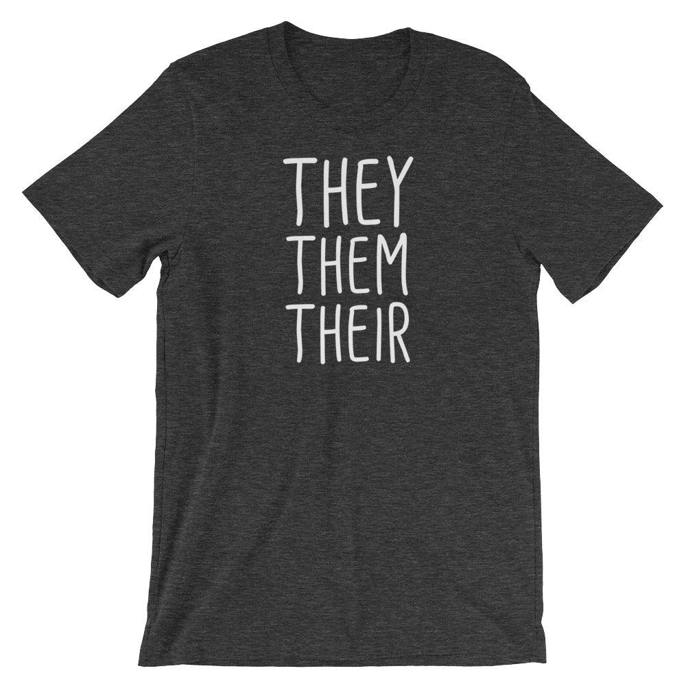 They Them Their Pronouns Transgender Trans Gift FTM MTF Short-Sleeve Unisex T-Shirt - ActivistChic