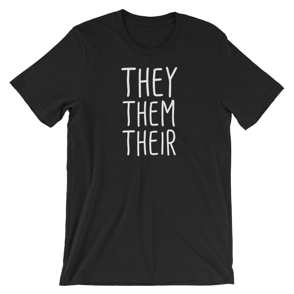 They Them Their Pronouns Transgender Trans Gift FTM MTF Short-Sleeve Unisex T-Shirt - ActivistChic
