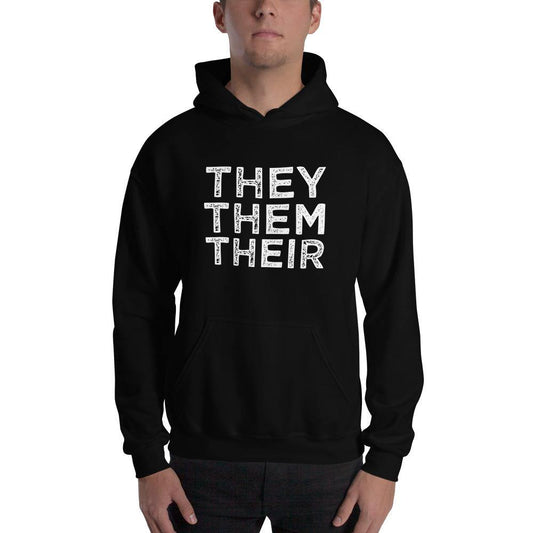 They Them Their Pronouns Transgender Trans Gift Hooded Sweatshirt - ActivistChic