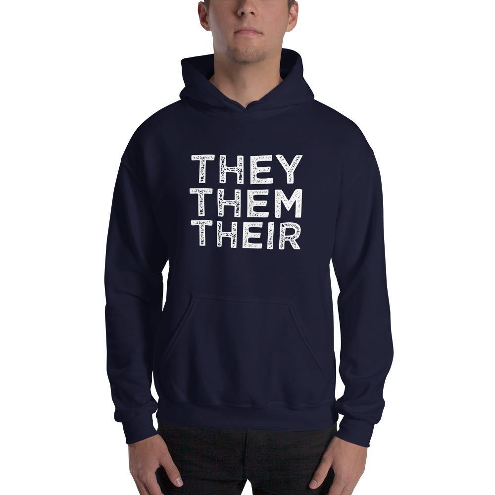 They Them Their Pronouns Transgender Trans Gift Hooded Sweatshirt - ActivistChic
