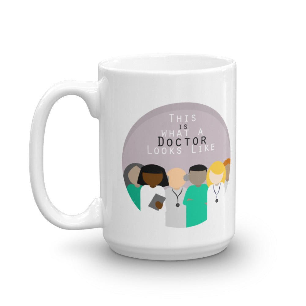 This is what a Doctor Looks Like Diversity in Medicine Gift Medical Resident Fellow Attending Mug - ActivistChic