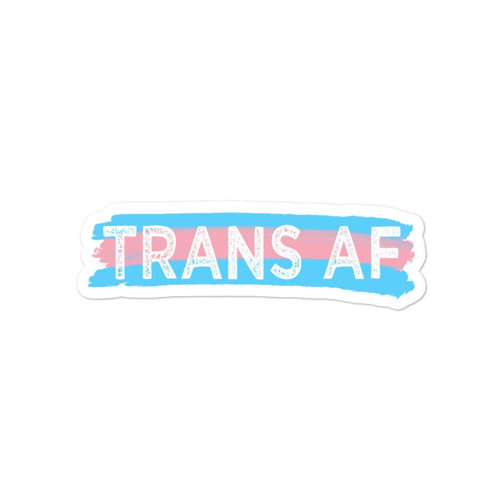 Trans AF Trans Flag Colors Transgender FTM MTF Gifts Bubble-free stickers - ActivistChic