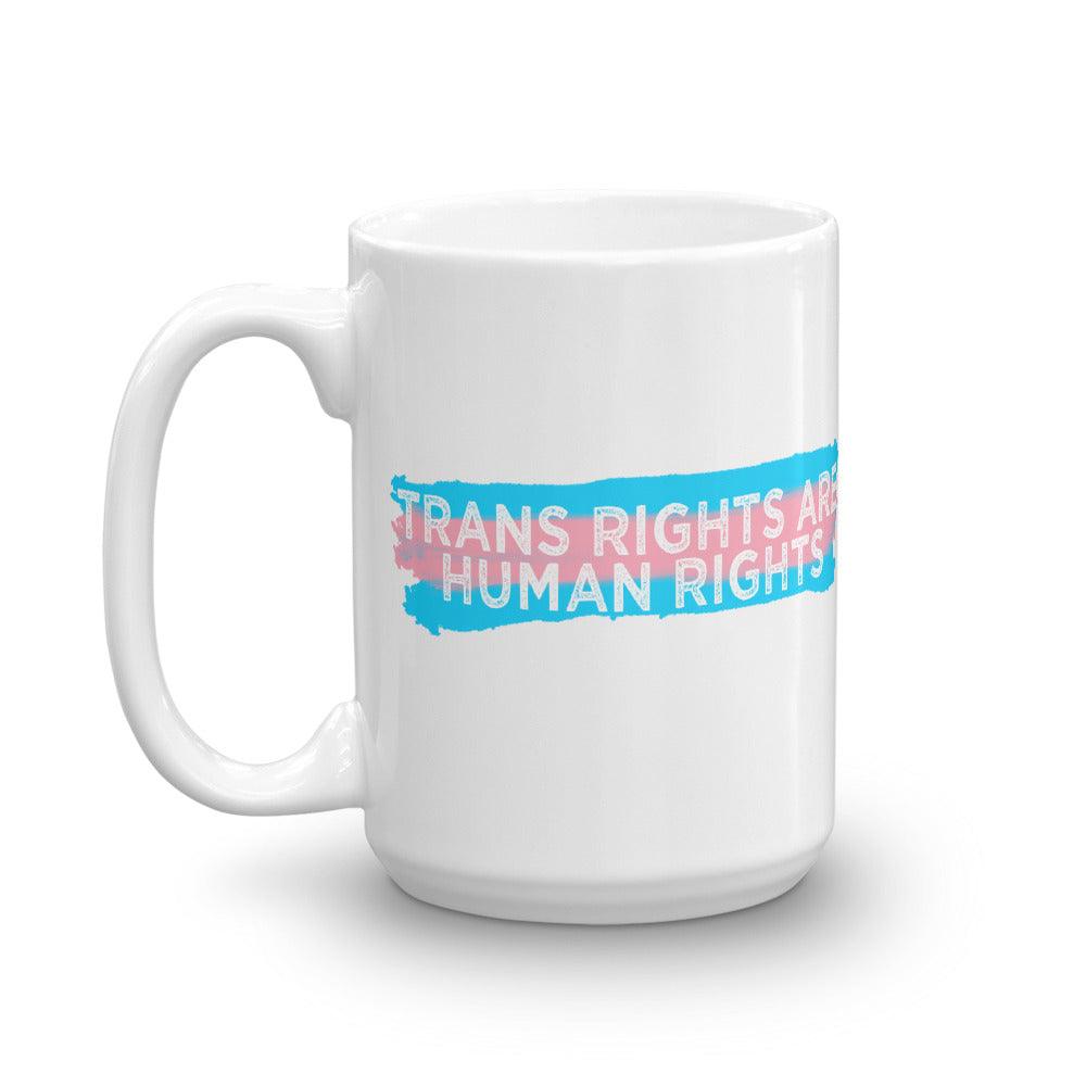 Trans Rights Are Human Rights Trans Flag FTM MTF Transgender Gifts #WontBeErased Mug - ActivistChic
