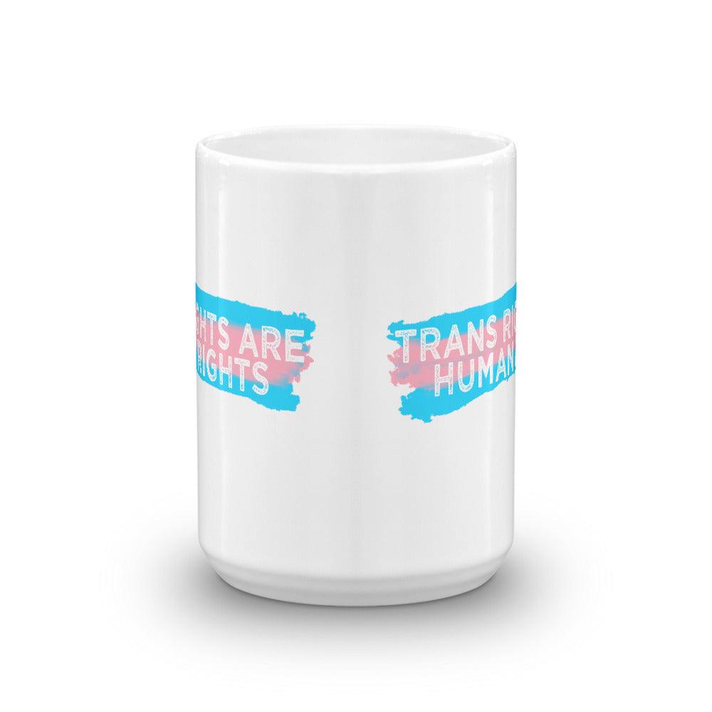 Trans Rights Are Human Rights Trans Flag FTM MTF Transgender Gifts #WontBeErased Mug - ActivistChic