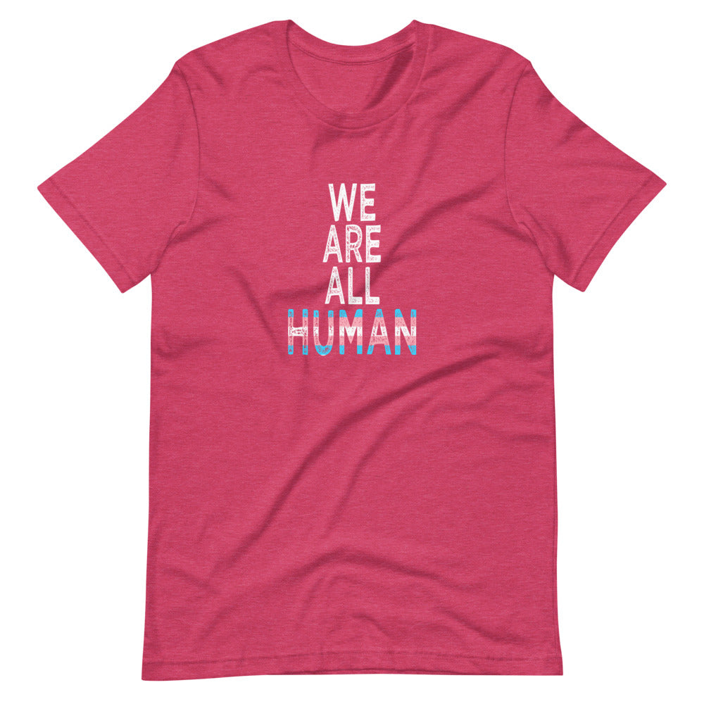 We Are All Human Transgender Pride Flag Trans Colors Short-Sleeve Unisex T-Shirt