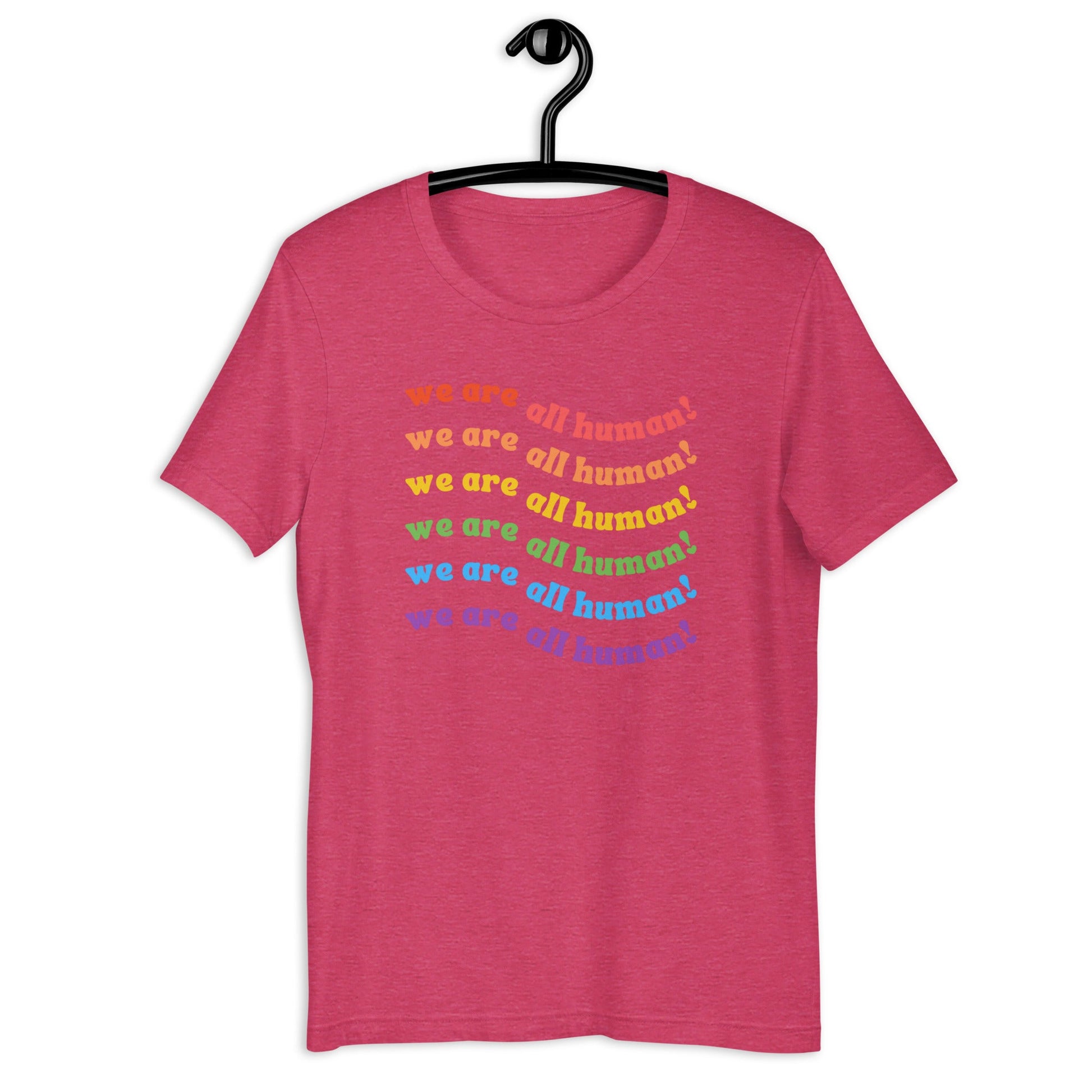 We Are All Human LGBTQIA+ Ally Supporter Unisex t-shirt - ActivistChic