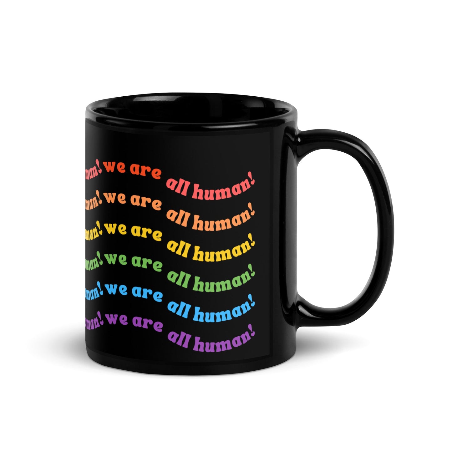 We Are All Human LGBTQIA+ Equality Black Glossy Mug - ActivistChic