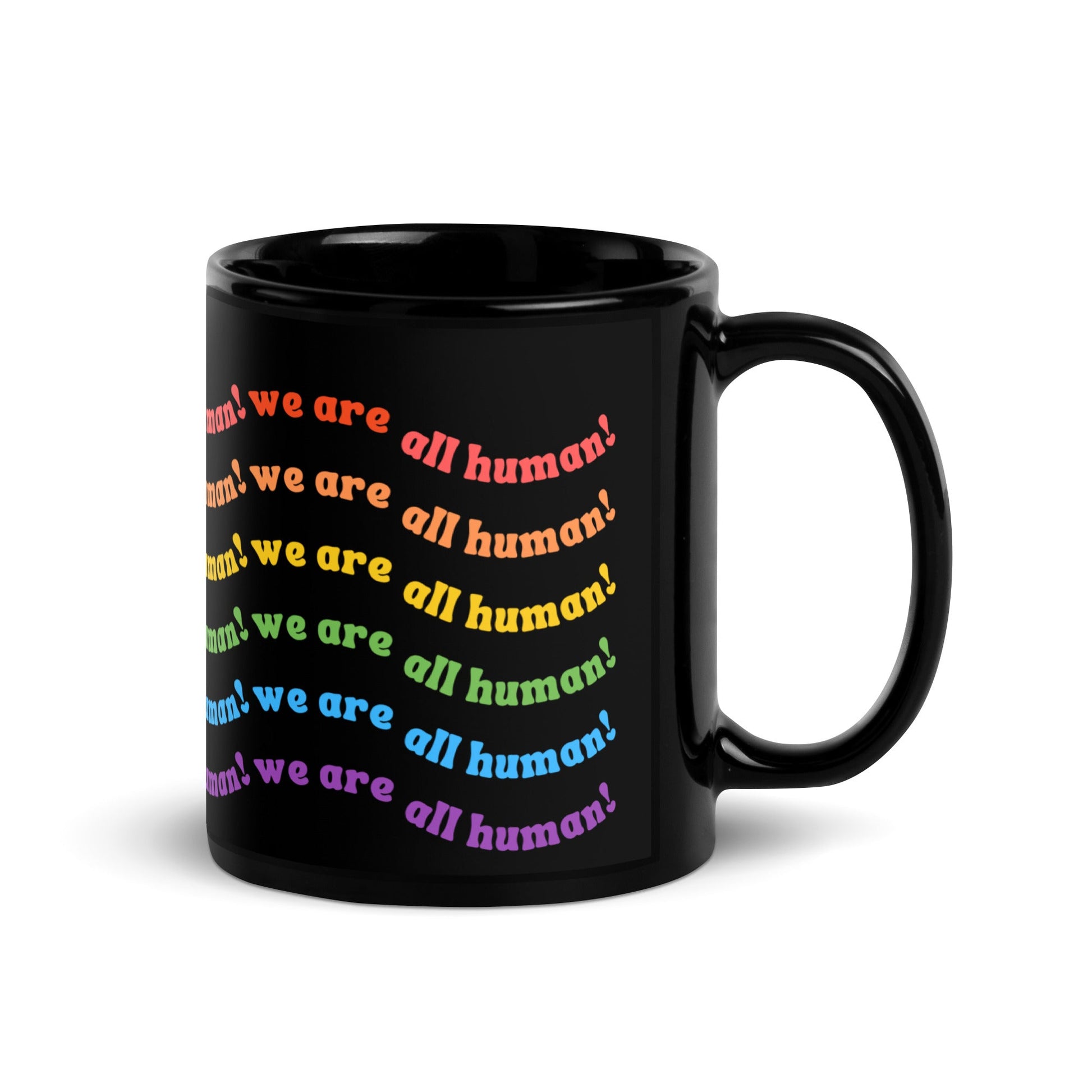 We Are All Human LGBTQIA+ Equality Black Glossy Mug - ActivistChic