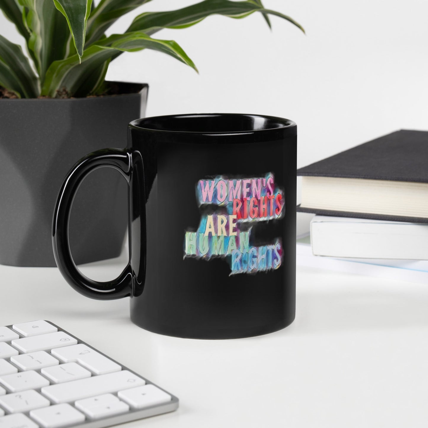 Women's Rights Are Human Rights Art Feminist Design Black Glossy Mug - ActivistChic