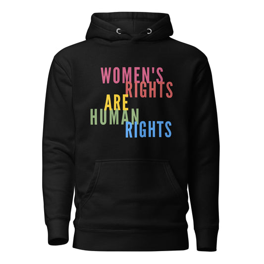 Women&#39;s Rights Are Human Rights Feminist Unisex Hoodie - ActivistChic