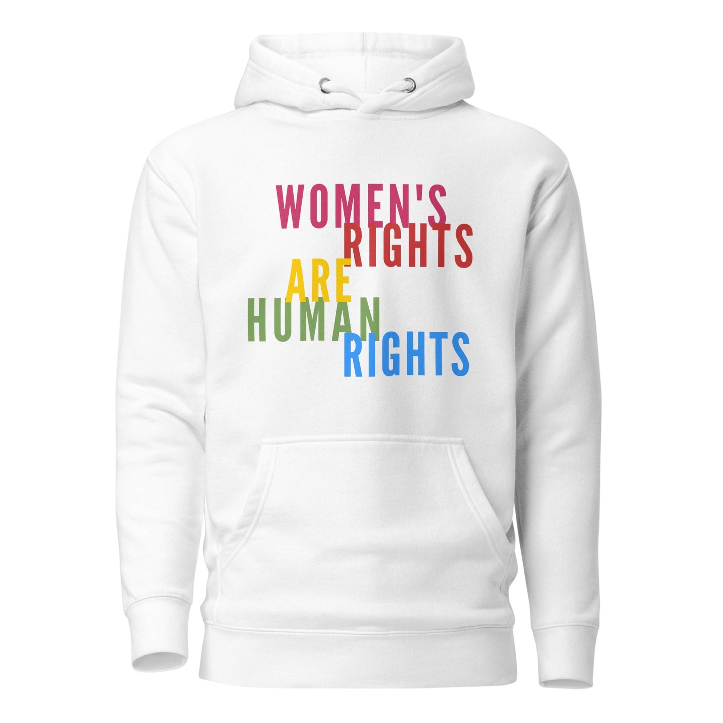 Women's Rights Are Human Rights Feminist Unisex Hoodie - ActivistChic