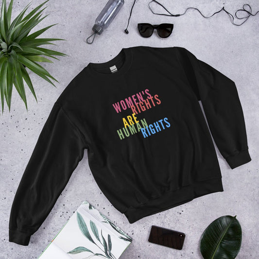 Women's Rights Are Human Rights Feminist Unisex Sweatshirt - ActivistChic