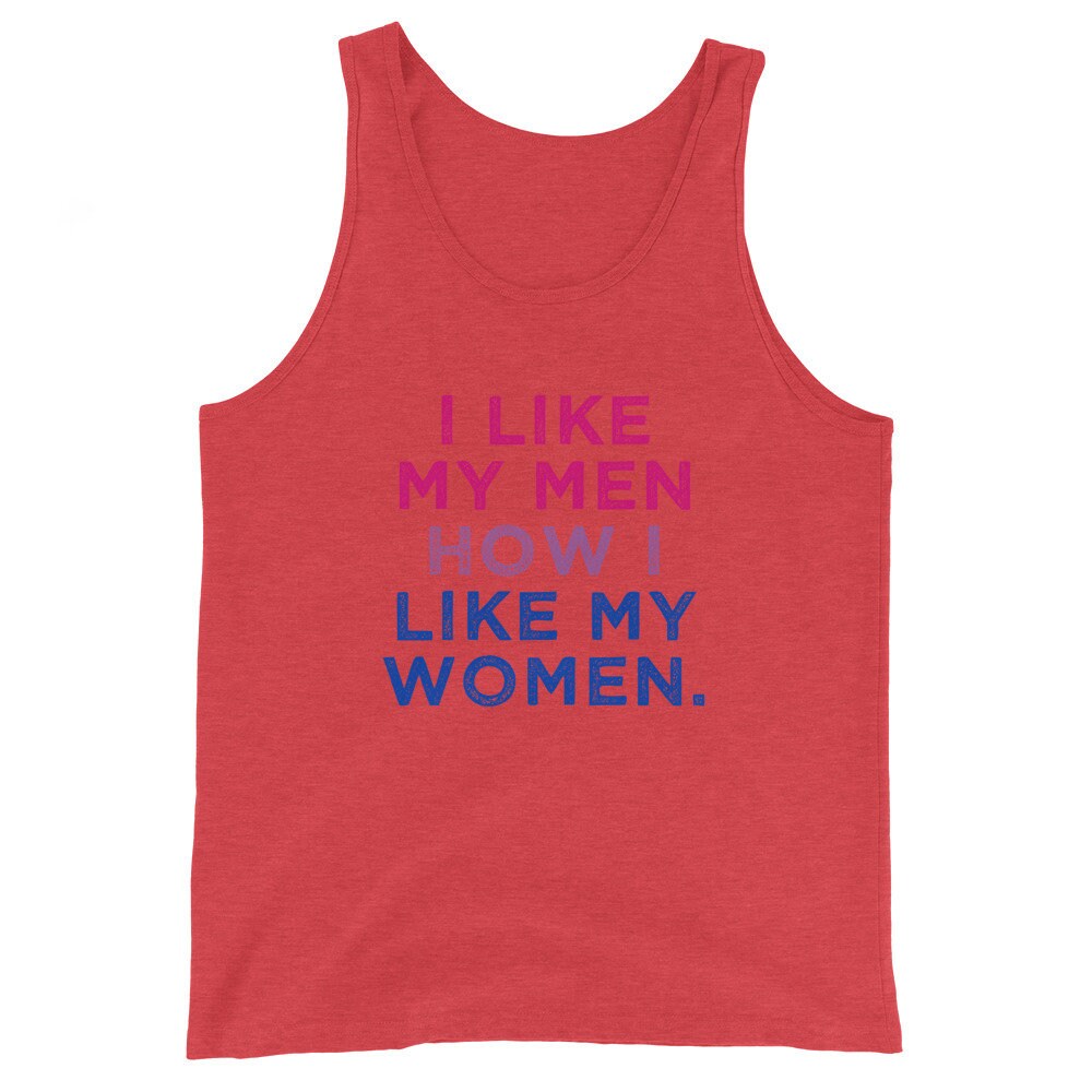 I Like My Men How I Like My Women Bisexual Pride Flag LGBTQ Bi Gift Unisex Tank Top