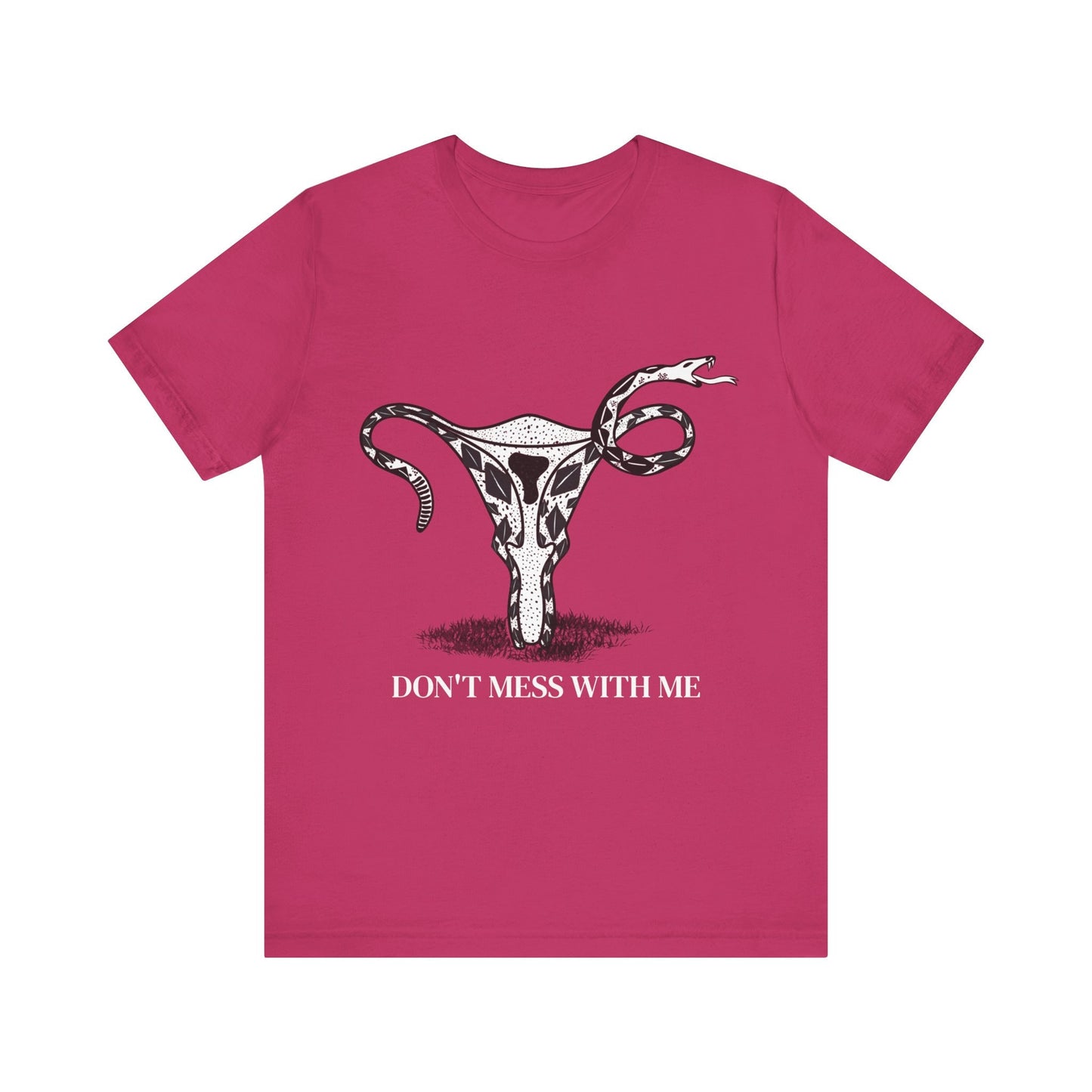 Uterus Snake Don't Mess With Me Feminist Don't Tread on Me Women's Rights Unisex Jersey Short Sleeve Tee