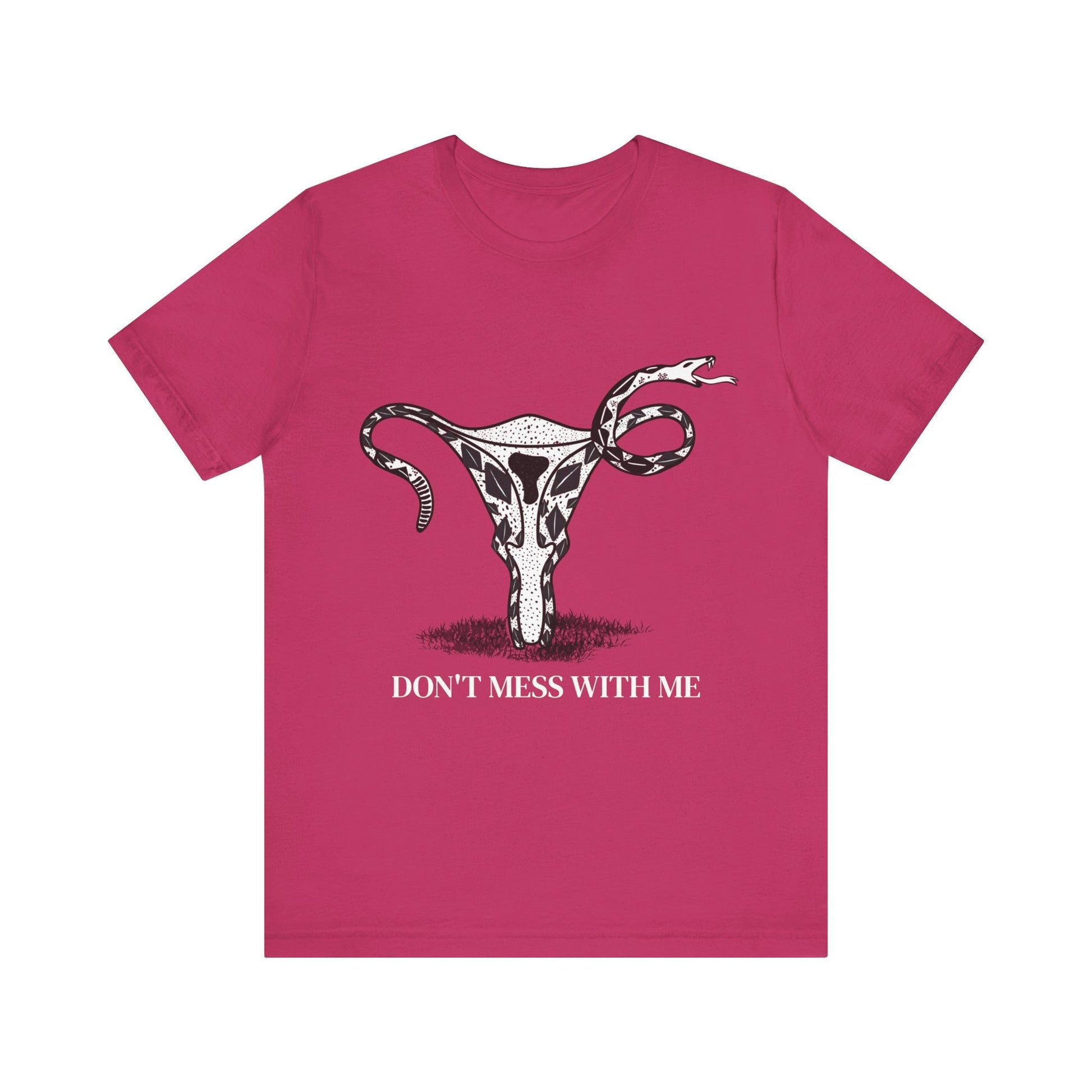 Uterus Snake Don't Mess With Me Feminist Don't Tread on Me Women's Rights Unisex Jersey Short Sleeve Tee