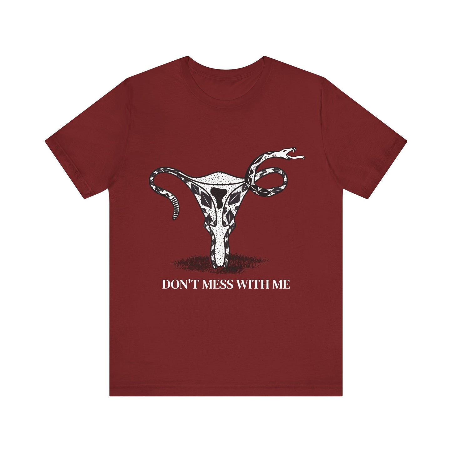 Uterus Snake Don't Mess With Me Feminist Don't Tread on Me Women's Rights Unisex Jersey Short Sleeve Tee