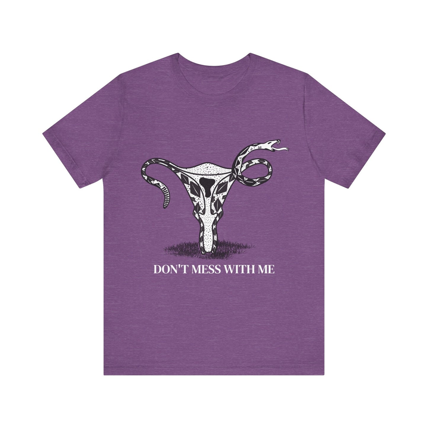 Uterus Snake Don't Mess With Me Feminist Don't Tread on Me Women's Rights Unisex Jersey Short Sleeve Tee