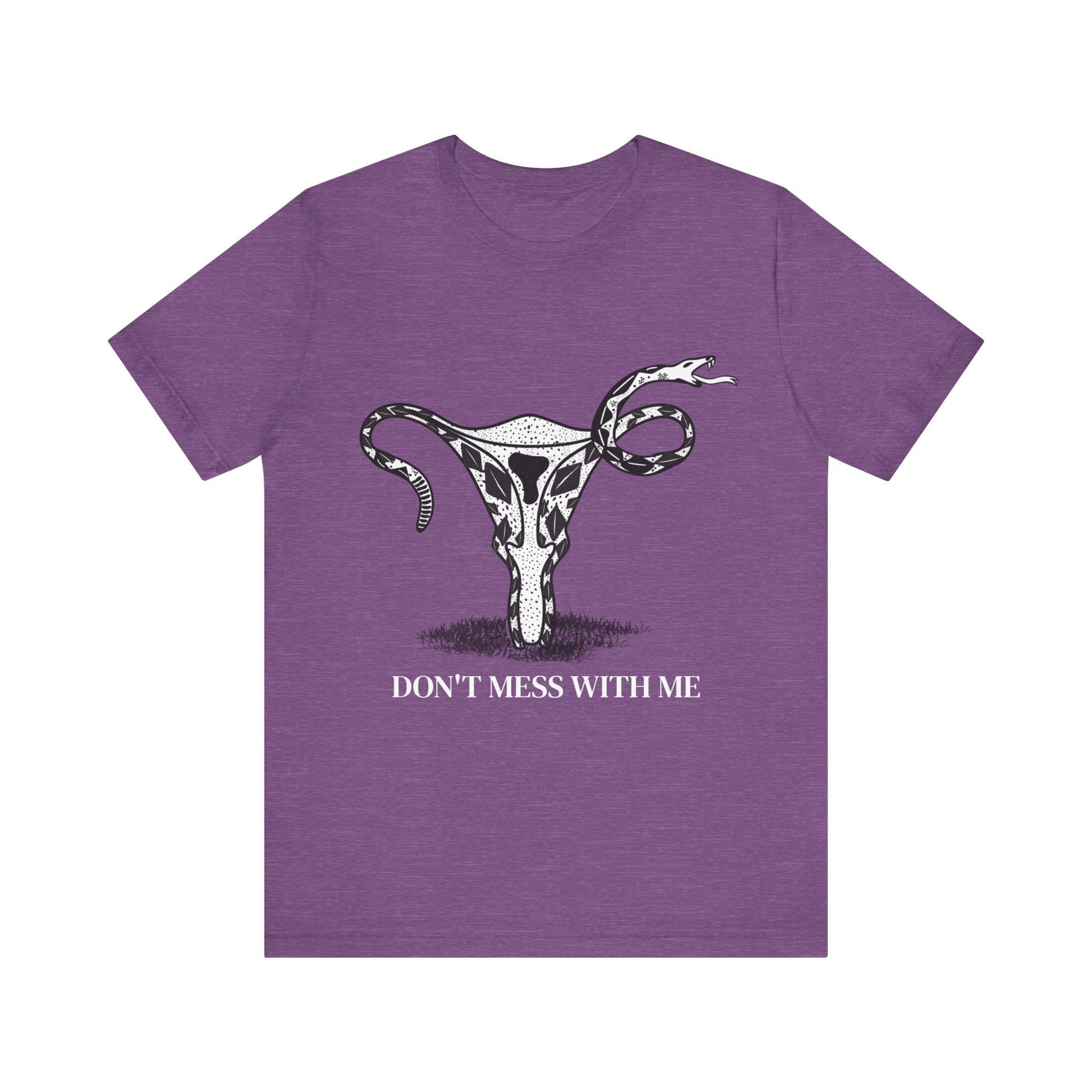 Uterus Snake Don't Mess With Me Feminist Don't Tread on Me Women's Rights Unisex Jersey Short Sleeve Tee