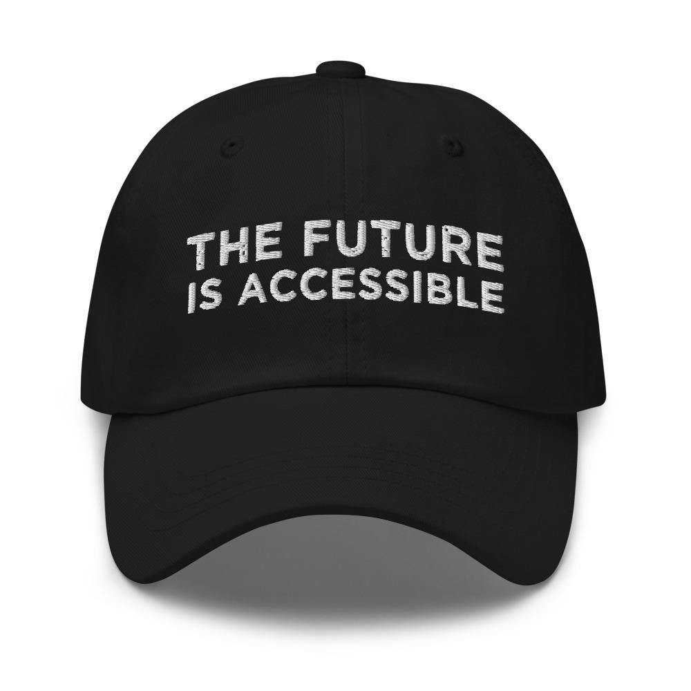 The Future Is Accessible Disability Awareness Handicap Support Cap Hat - ActivistChic