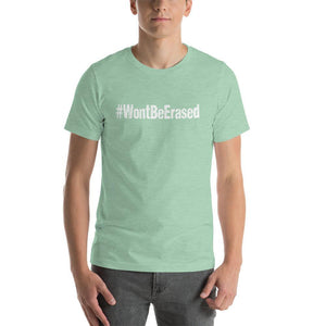 Distressed #WontBeErased Trans Transgender Support Unisex T-Shirt - ActivistChic