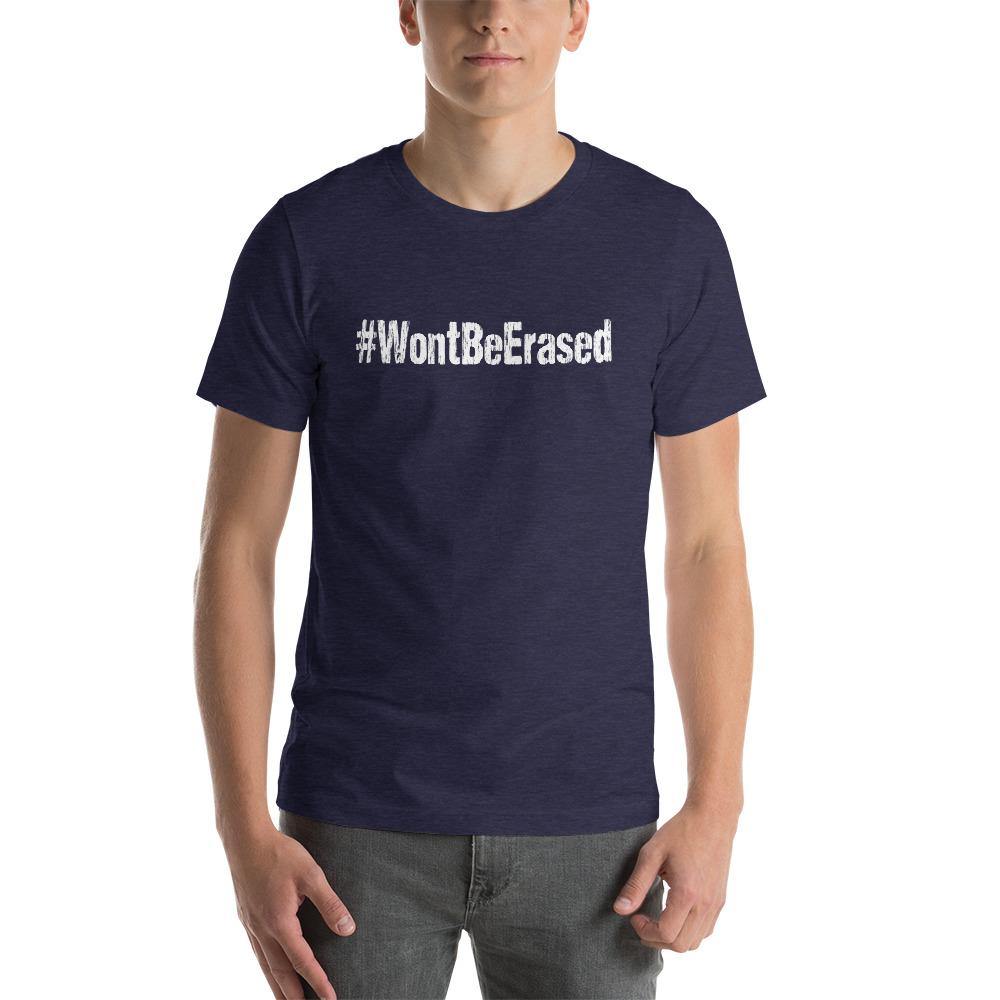 Distressed #WontBeErased Trans Transgender Support Unisex T-Shirt - ActivistChic