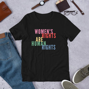 Feminist Women&#39;s Rights Are Human Rights Women Empowerment Unisex t-shirt - ActivistChic