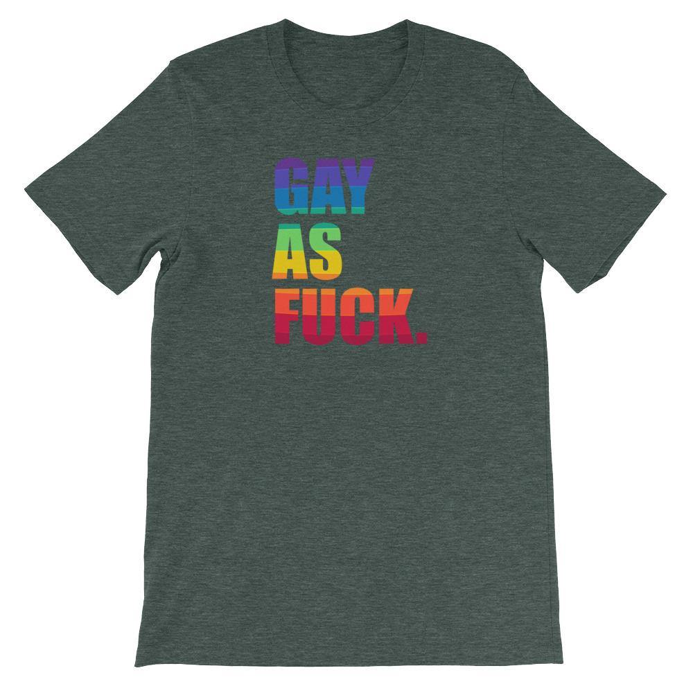 Gay As Fuck Gay Pride LGBTQ Gift Short-Sleeve Unisex T-Shirt - ActivistChic